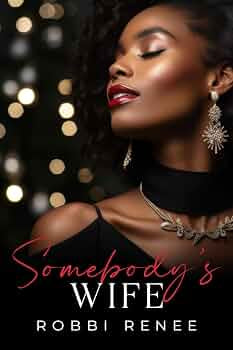 Somebody’s Wife